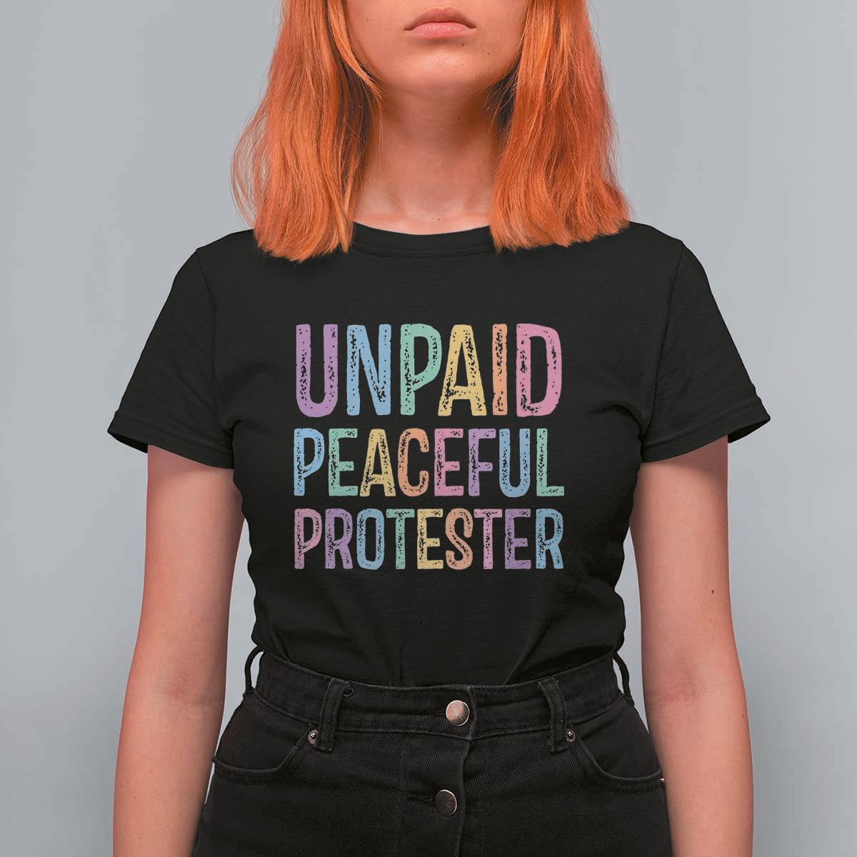 Unpaid Peaceful Protester Retro Rainbow T Shirt For Women Funny Protest Humor Colorful Vintage