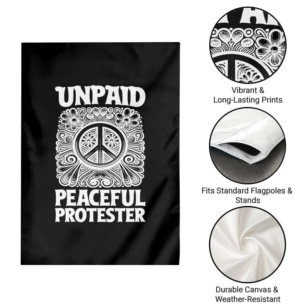 Unpaid Peaceful Protester Vintage Floral Peace Garden Flag Hippie Style Activist Retro Anti War Boho Protest