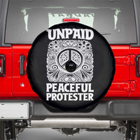 Unpaid Peaceful Protester Vintage Floral Peace Spare Tire Cover Hippie Style Activist Retro Anti War Boho Protest