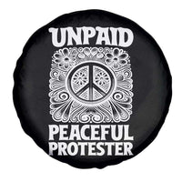 Unpaid Peaceful Protester Vintage Floral Peace Spare Tire Cover Hippie Style Activist Retro Anti War Boho Protest