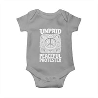 Unpaid Peaceful Protester Vintage Floral Peace Baby Onesie Hippie Style Activist Retro Anti War Boho Protest