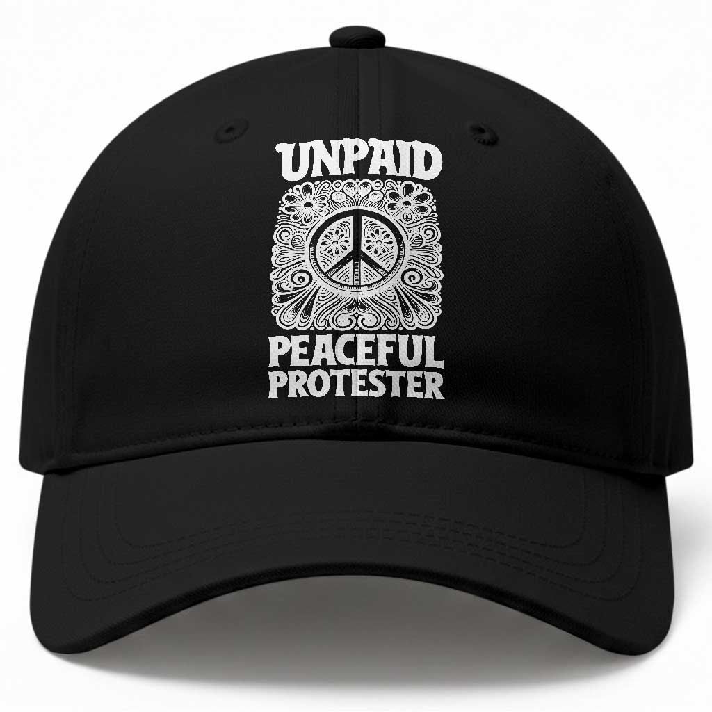 Unpaid Peaceful Protester Vintage Floral Peace Baseball Cap Hippie Style Activist Retro Anti War Boho Protest