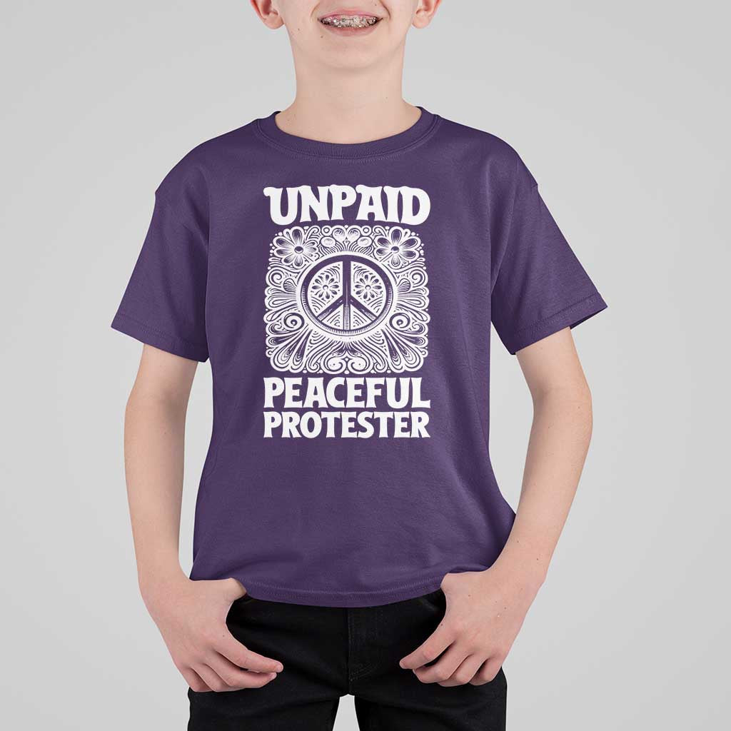 Unpaid Peaceful Protester Vintage Floral Peace T Shirt For Kid Hippie Style Activist Retro Anti War Boho Protest