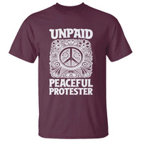 Unpaid Peaceful Protester Vintage Floral Peace T Shirt Hippie Style Activist Retro Anti War Boho Protest