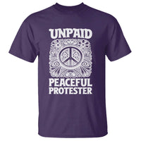 Unpaid Peaceful Protester Vintage Floral Peace T Shirt Hippie Style Activist Retro Anti War Boho Protest