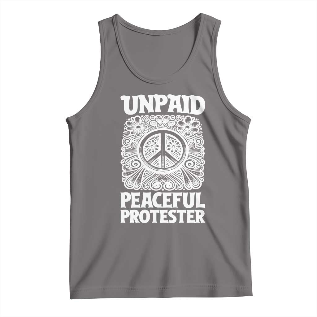 Unpaid Peaceful Protester Vintage Floral Peace Tank Top Hippie Style Activist Retro Anti War Boho Protest