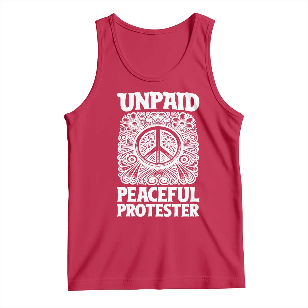 Unpaid Peaceful Protester Vintage Floral Peace Tank Top Hippie Style Activist Retro Anti War Boho Protest