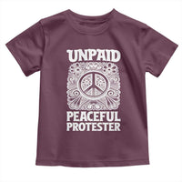 Unpaid Peaceful Protester Vintage Floral Peace Toddler T Shirt Hippie Style Activist Retro Anti War Boho Protest