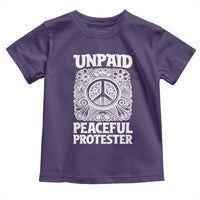 Unpaid Peaceful Protester Vintage Floral Peace Toddler T Shirt Hippie Style Activist Retro Anti War Boho Protest