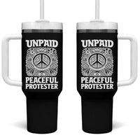 Unpaid Peaceful Protester Vintage Floral Peace Tumbler With Handle Hippie Style Activist Retro Anti War Boho Protest