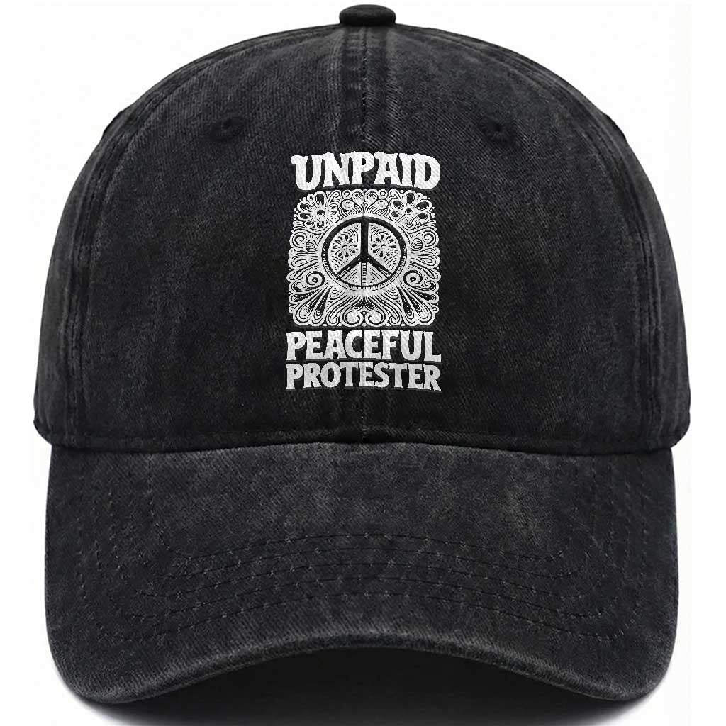 Unpaid Peaceful Protester Vintage Floral Peace Washed Cotton Baseball Cap Hippie Style Activist Retro Anti War Boho Protest