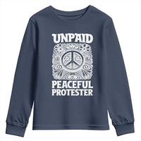 Unpaid Peaceful Protester Vintage Floral Peace Youth Sweatshirt Hippie Style Activist Retro Anti War Boho Protest