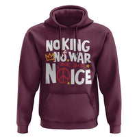 No Kings No Wars No Ice Bold Typography Hoodie Peace Symbol Anti War Activist Human Rights