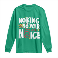 No Kings No Wars No Ice Bold Typography Long Sleeve Shirt Peace Symbol Anti War Activist Human Rights