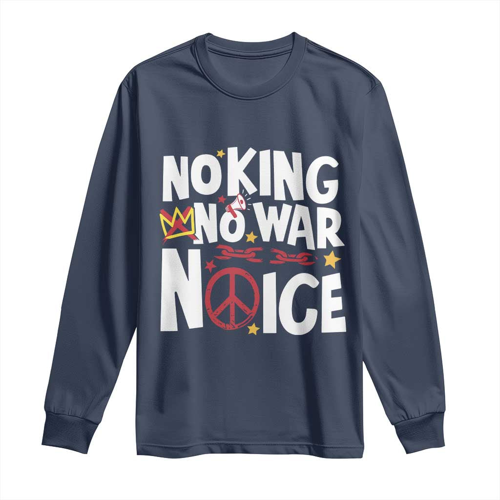 No Kings No Wars No Ice Bold Typography Long Sleeve Shirt Peace Symbol Anti War Activist Human Rights