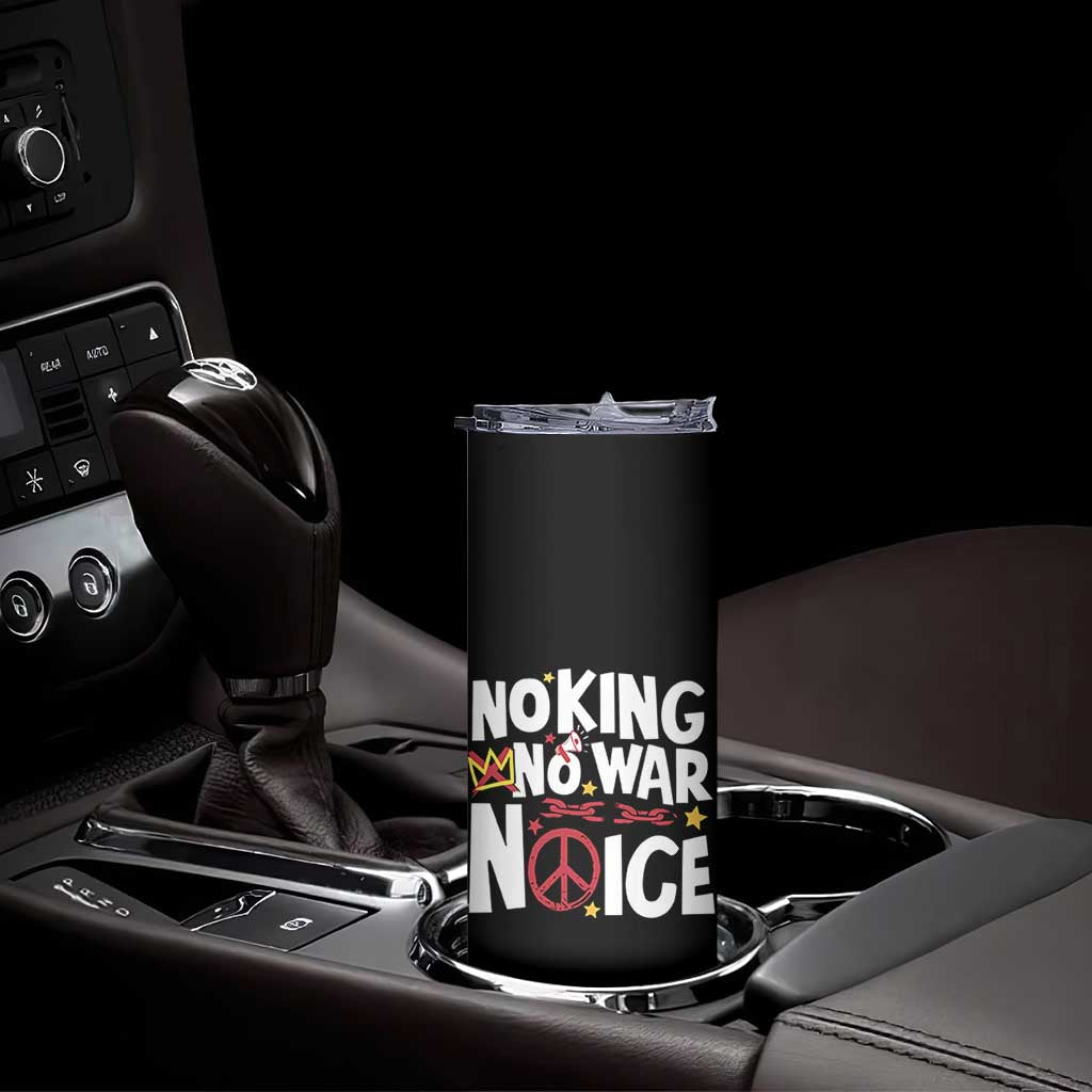 No Kings No Wars No Ice Bold Typography Skinny Tumbler Peace Symbol Anti War Activist Human Rights