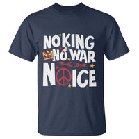 No Kings No Wars No Ice Bold Typography T Shirt Peace Symbol Anti War Activist Human Rights