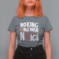 No Kings No Wars No Ice Bold Typography T Shirt For Women Peace Symbol Anti War Activist Human Rights