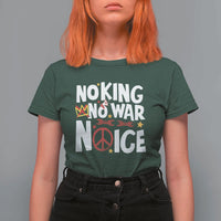 No Kings No Wars No Ice Bold Typography T Shirt For Women Peace Symbol Anti War Activist Human Rights