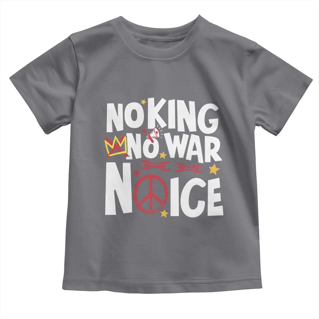 No Kings No Wars No Ice Bold Typography Toddler T Shirt Peace Symbol Anti War Activist Human Rights