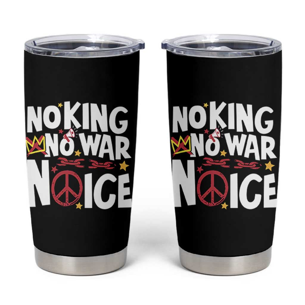 No Kings No Wars No Ice Bold Typography Tumbler Cup Peace Symbol Anti War Activist Human Rights