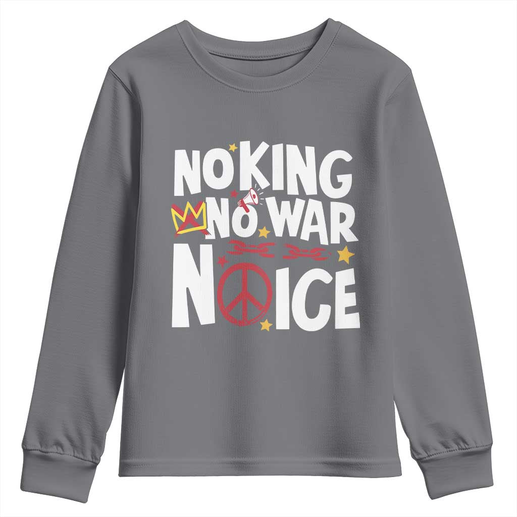 No Kings No Wars No Ice Bold Typography Youth Sweatshirt Peace Symbol Anti War Activist Human Rights