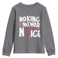No Kings No Wars No Ice Bold Typography Youth Sweatshirt Peace Symbol Anti War Activist Human Rights