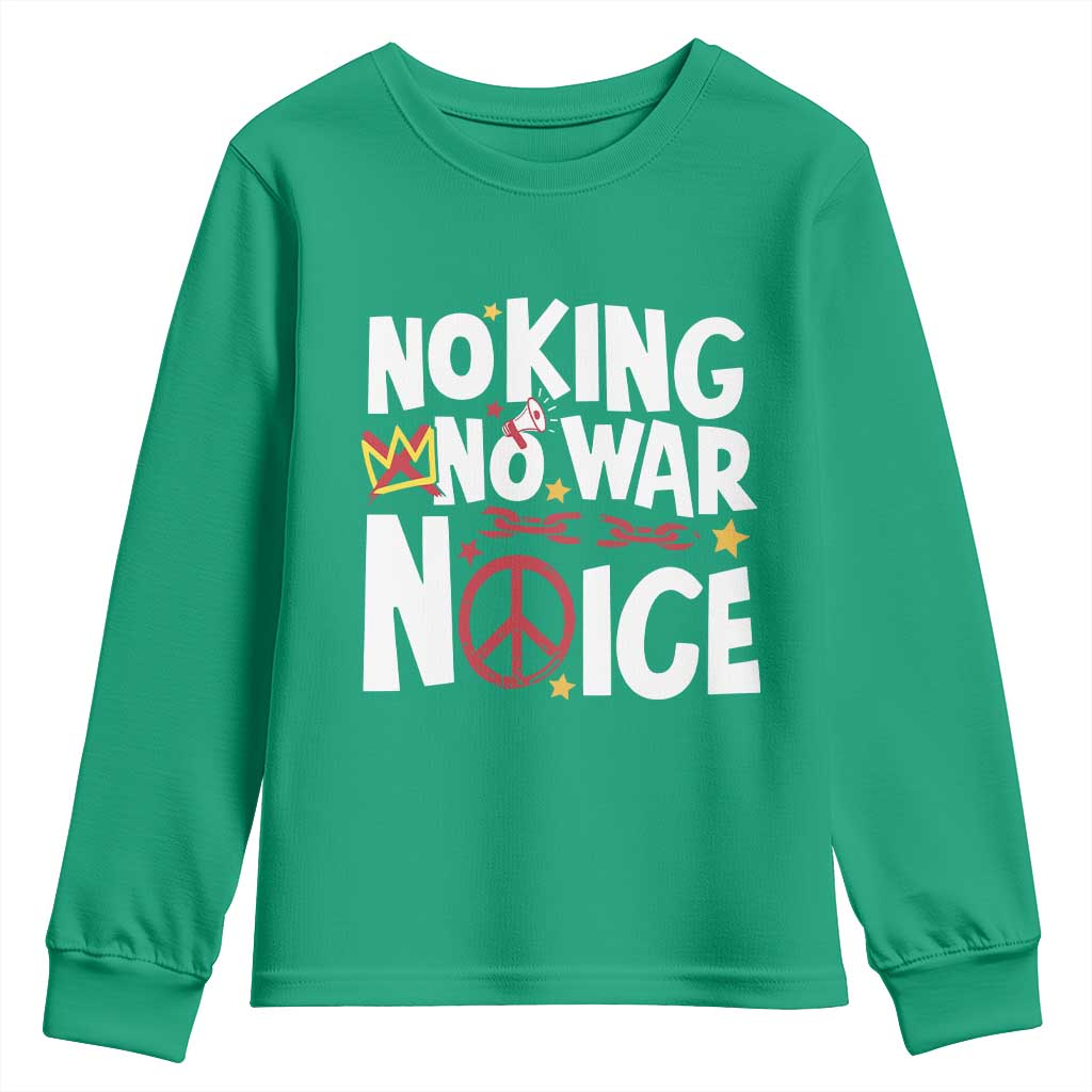 No Kings No Wars No Ice Bold Typography Youth Sweatshirt Peace Symbol Anti War Activist Human Rights