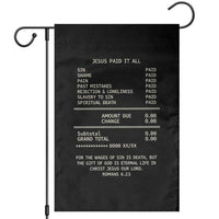 Jesus Paid It All Christian Receipt Garden Flag Romans 6:23 Faith Message Sin Debt Inspirational Gift