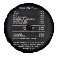 Jesus Paid It All Christian Receipt Spare Tire Cover Romans 6:23 Faith Message Sin Debt Inspirational Gift