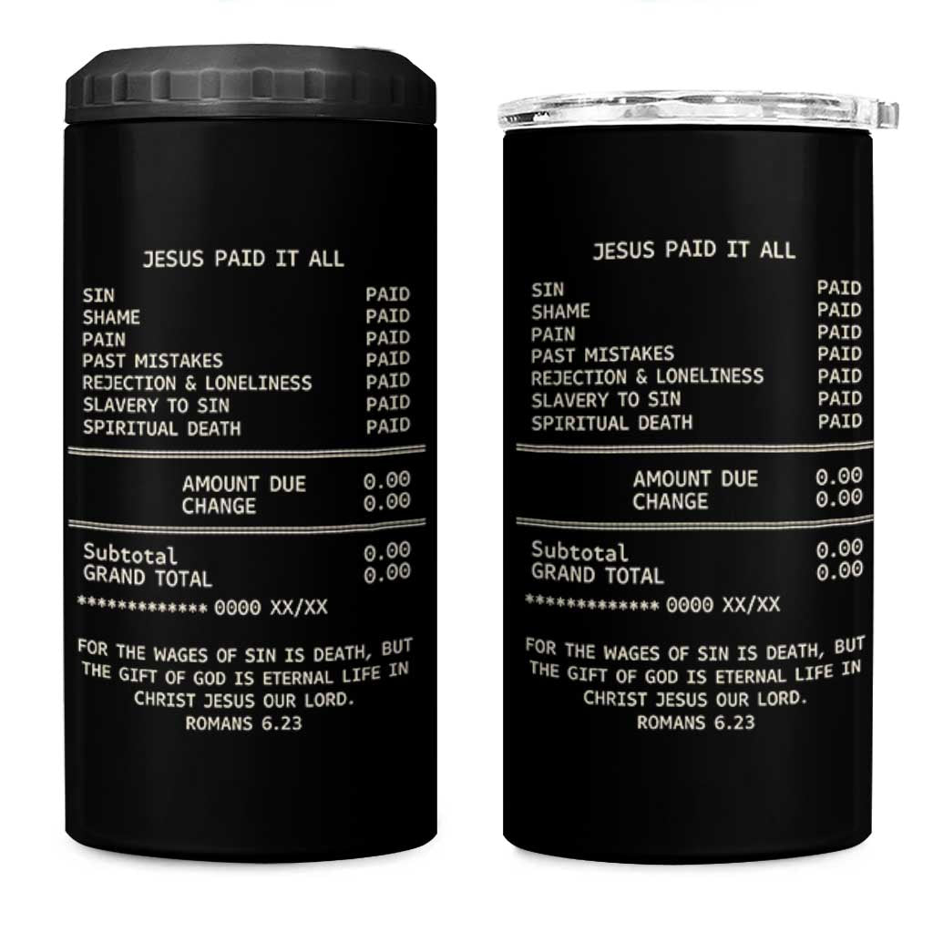 Jesus Paid It All Christian Receipt 4 in 1 Can Cooler Tumbler Romans 6:23 Faith Message Sin Debt Inspirational Gift