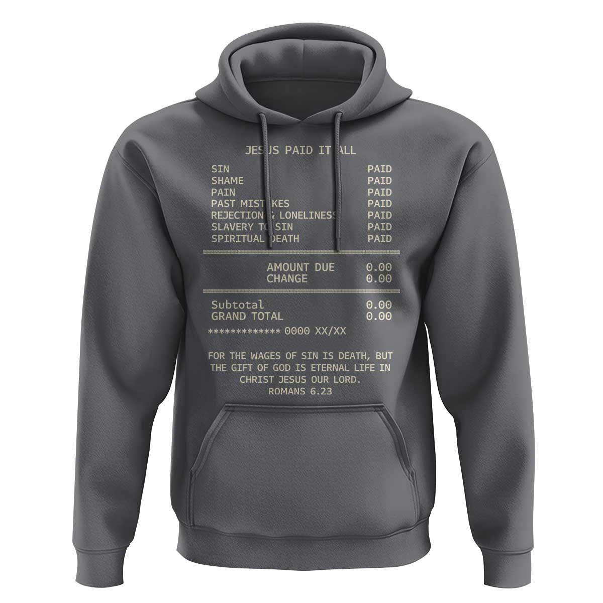 Jesus Paid It All Christian Receipt Hoodie Romans 6:23 Faith Message Sin Debt Inspirational Gift