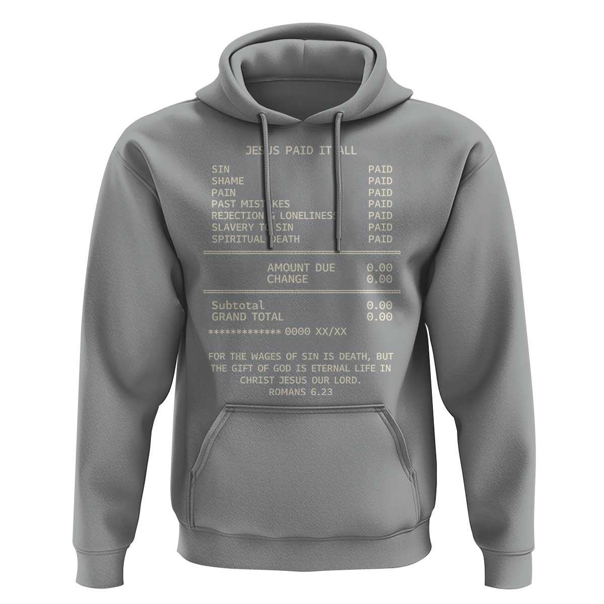 Jesus Paid It All Christian Receipt Hoodie Romans 6:23 Faith Message Sin Debt Inspirational Gift