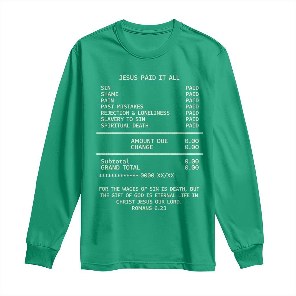 Jesus Paid It All Christian Receipt Long Sleeve Shirt Romans 6:23 Faith Message Sin Debt Inspirational Gift