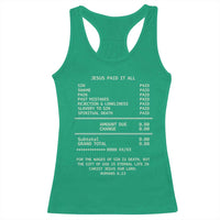 Jesus Paid It All Christian Receipt Racerback Tank Top Romans 6:23 Faith Message Sin Debt Inspirational Gift