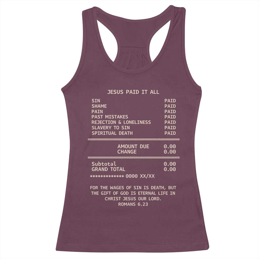Jesus Paid It All Christian Receipt Racerback Tank Top Romans 6:23 Faith Message Sin Debt Inspirational Gift