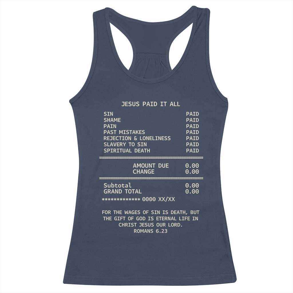 Jesus Paid It All Christian Receipt Racerback Tank Top Romans 6:23 Faith Message Sin Debt Inspirational Gift