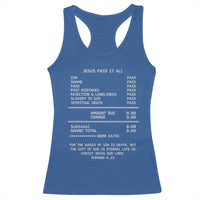 Jesus Paid It All Christian Receipt Racerback Tank Top Romans 6:23 Faith Message Sin Debt Inspirational Gift