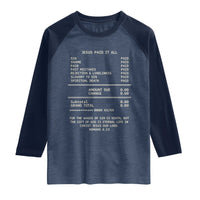 Jesus Paid It All Christian Receipt Raglan Shirt Romans 6:23 Faith Message Sin Debt Inspirational Gift
