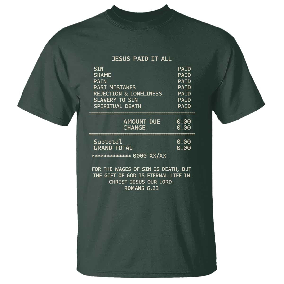 Jesus Paid It All Christian Receipt T Shirt Romans 6:23 Faith Message Sin Debt Inspirational Gift
