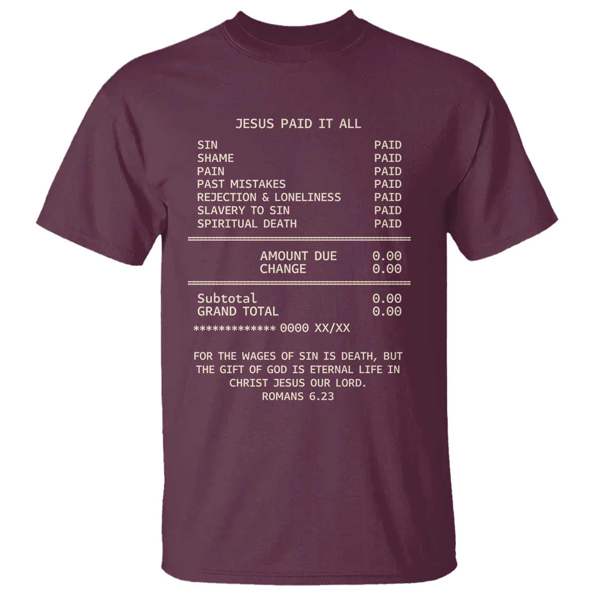 Jesus Paid It All Christian Receipt T Shirt Romans 6:23 Faith Message Sin Debt Inspirational Gift