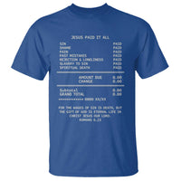 Jesus Paid It All Christian Receipt T Shirt Romans 6:23 Faith Message Sin Debt Inspirational Gift