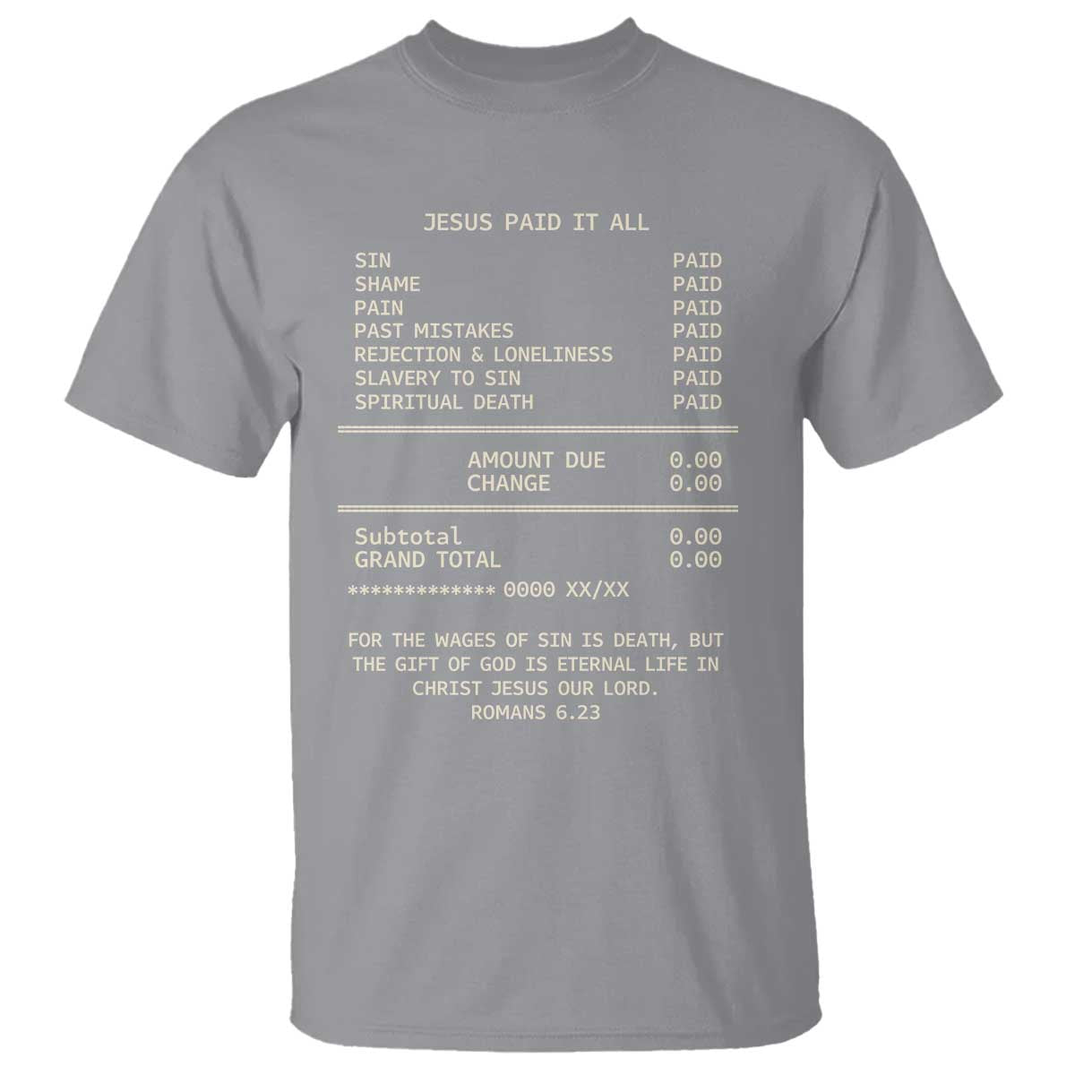 Jesus Paid It All Christian Receipt T Shirt Romans 6:23 Faith Message Sin Debt Inspirational Gift