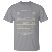 Jesus Paid It All Christian Receipt T Shirt Romans 6:23 Faith Message Sin Debt Inspirational Gift