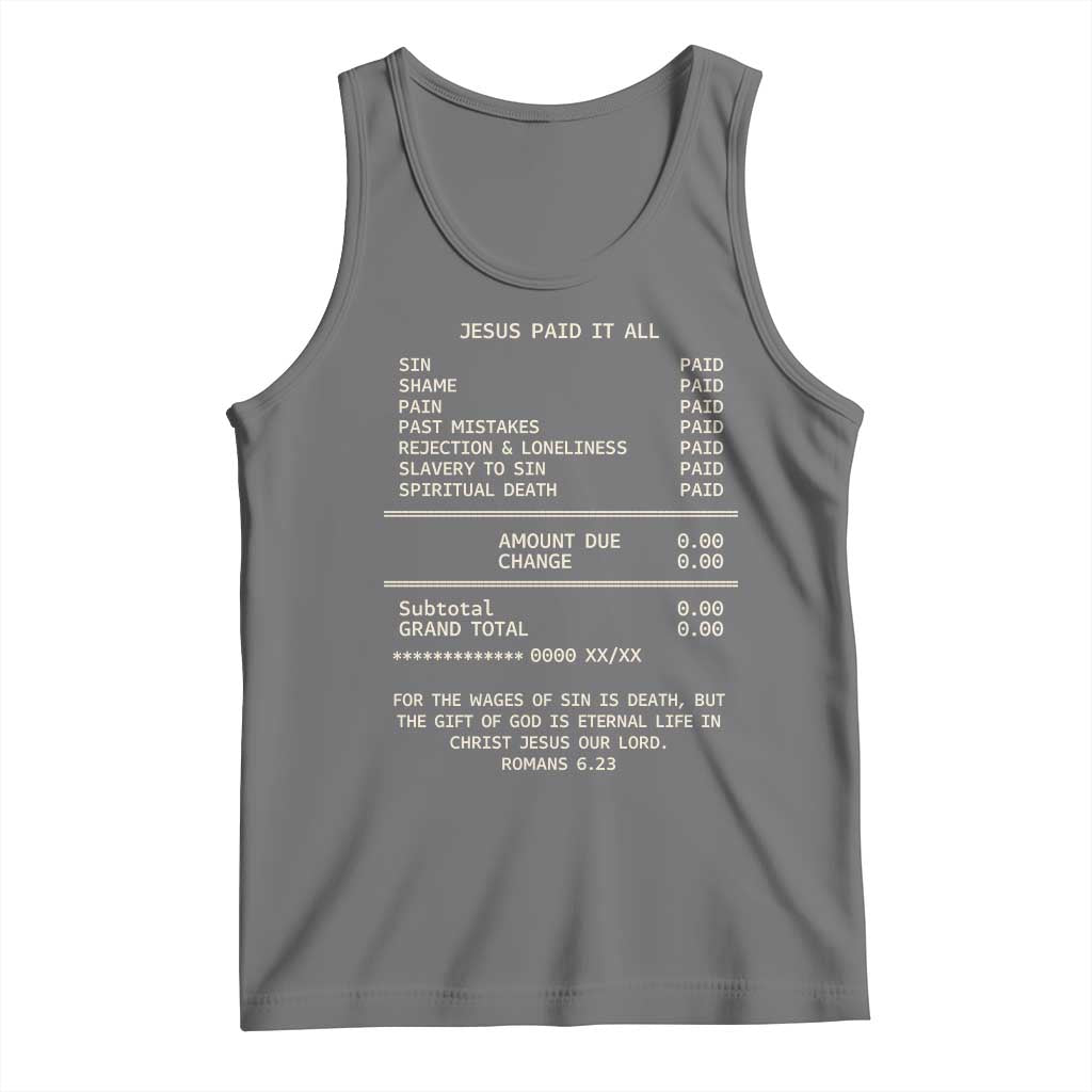 Jesus Paid It All Christian Receipt Tank Top Romans 6:23 Faith Message Sin Debt Inspirational Gift