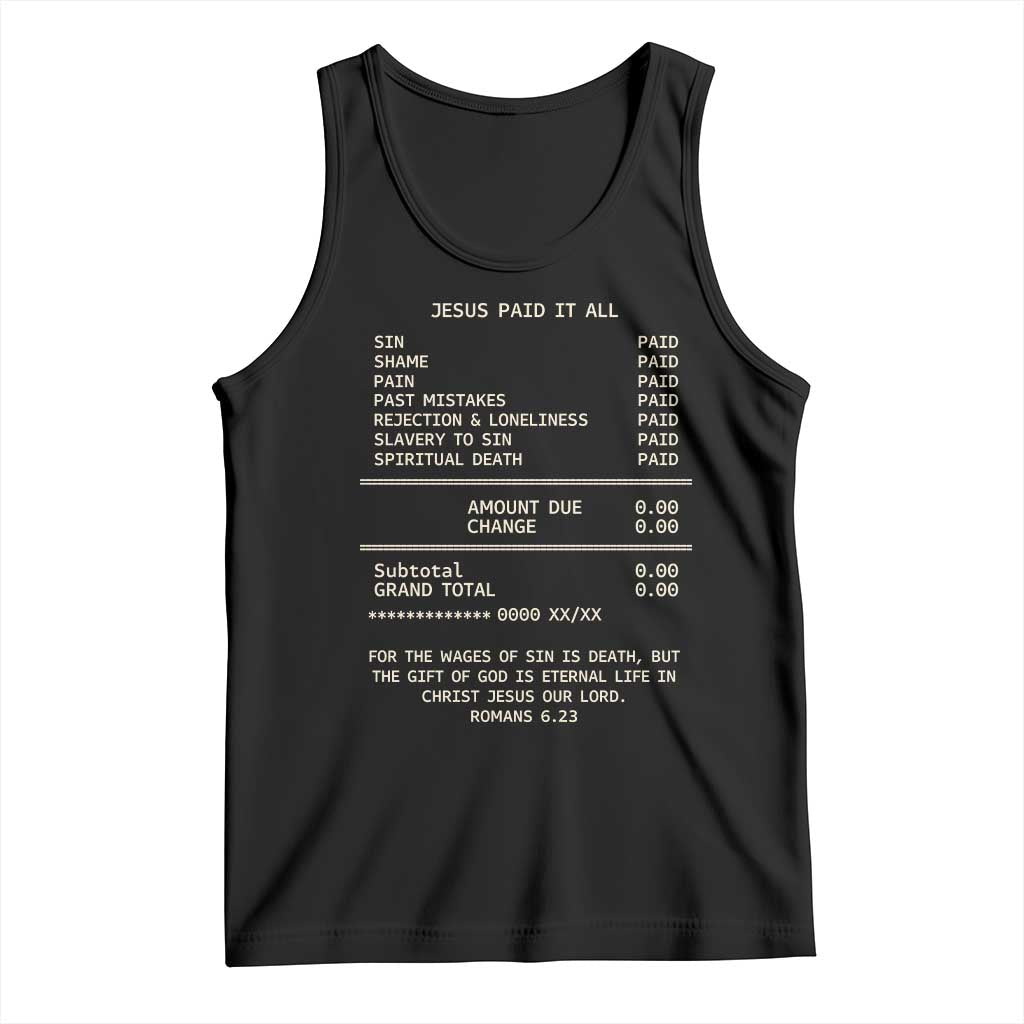Jesus Paid It All Christian Receipt Tank Top Romans 6:23 Faith Message Sin Debt Inspirational Gift