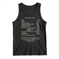 Jesus Paid It All Christian Receipt Tank Top Romans 6:23 Faith Message Sin Debt Inspirational Gift