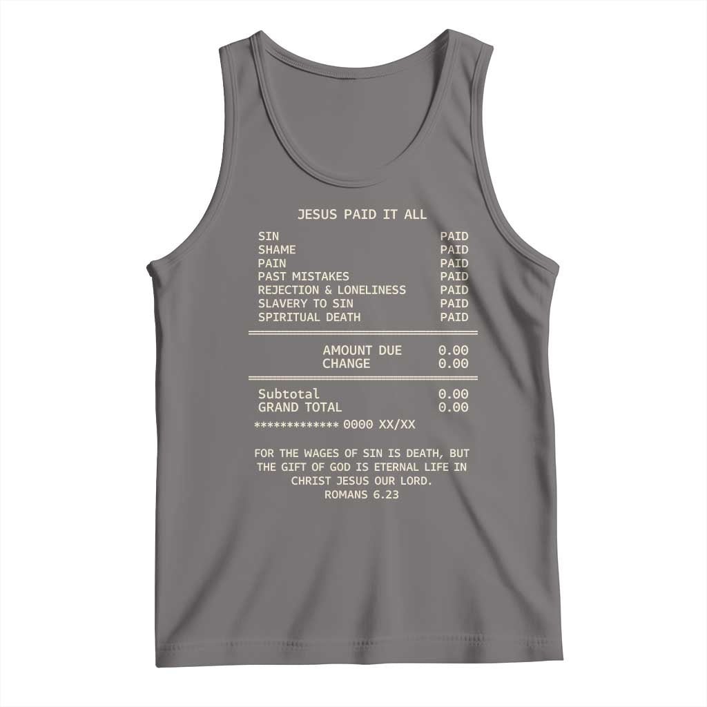 Jesus Paid It All Christian Receipt Tank Top Romans 6:23 Faith Message Sin Debt Inspirational Gift
