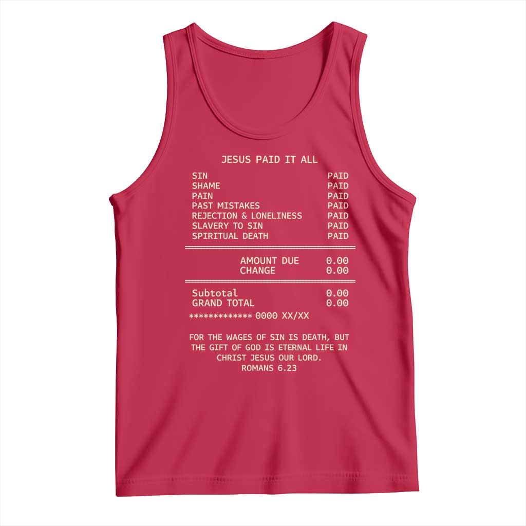 Jesus Paid It All Christian Receipt Tank Top Romans 6:23 Faith Message Sin Debt Inspirational Gift