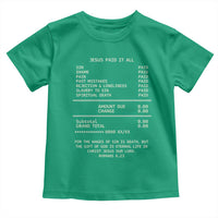 Jesus Paid It All Christian Receipt Toddler T Shirt Romans 6:23 Faith Message Sin Debt Inspirational Gift